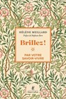 Brillez par votre savoir-vivre - Hélène Meillard ; Stéphane Bern - 9782221283097
