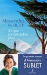 Toi que je n'attendais plus - Alessandra Sublet - 9782221284483