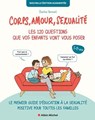Corps, Amour, Sexualite : Les 120 Questions Que Vos Enfants Vont Vous Poser Nouvelle Edition... - Charline Vermont - 9782226478450