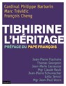 Tibhirine : L'héritage - Christophe Henning - 9782227489820