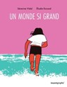 Un monde si grand - Séverine Vidal - 9782227501881