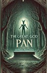 The Great God Pan(Illustrated) - Arthur Machen - 9782229609080