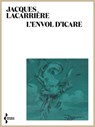 L'envol d'Icare - Jacques Lacarrière - 9782232146992