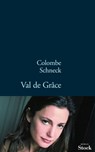 Val de Grâce - Colombe Schneck - 9782234062689