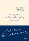 Les mystères de Saint-Exupéry - Jean-Claude Perrier - 9782234065918