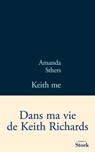 Keith me - Amanda Sthers - 9782234066243