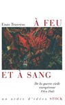 A feu et à sang - Enzo Traverso - 9782234066427