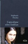 L'apocalypse selon embrun - Stéphanie Hochet - 9782234068087