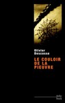 Le couloir de la pieuvre - Olivier Descosse - 9782234068551