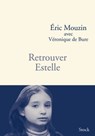 Retrouver Estelle - Eric Mouzin ; Véronique de Bure - 9782234069756