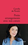Petits arrangements avec nos c oeurs - Camille de Peretti - 9782234070615
