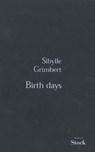 Birth days - Sibylle Grimbert - 9782234072404