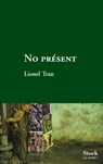No présent - Lionel Tran - 9782234073876