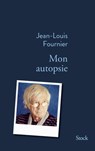 Mon autopsie - Jean-Louis Fournier - 9782234081376