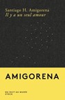 Il y a un seul amour - Santiago H. Amigorena - 9782234085237