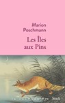 Les îles aux pins - Marion Poschmann - 9782234085473