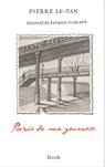 Paris de ma jeunesse - Pierre Le-Tan - 9782234088689