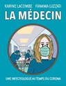 La médecin - Karine Lacombe ; Fiamma Luzzati - 9782234090750
