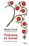 Tristan et Iseut - Michel Zink - 9782234091702