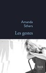 Les gestes - Amanda Sthers - 9782234096004