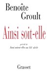 Ainsi soit-elle - Benoîte Groult - 9782246018292