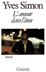 L'amour dans l'âme - Yves Simon - 9782246067191