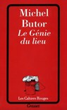 Le génie du lieu - Michel Butor - 9782246108290