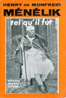 Menelik tel qu'il fut - Henry de Monfreid - 9782246194590