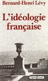 L'idéologie française - Bernard-Henri Lévy - 9782246254799