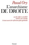 L'anarchisme de droite - Pascal Ory - 9782246319597