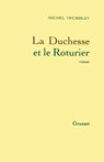 La duchesse et le roturier - Tremblay-M - 9782246347316