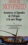 Aventures et légendes de l'Afrique à la mer Rouge T01 - Henry de Monfreid - 9782246449799