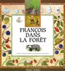 François dans la forêt - Jacques Chessex - 9782246451198