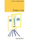 J'aime à toi - Irigaray-L - 9782246459514