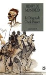 Le dragon de Cheik Hussen - Henry de Monfreid - 9782246495499