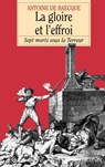 La gloire et l'effroi - Antoine de Baecque - 9782246547310