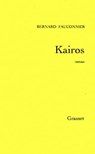 Kaïros - Bernard Fauconnier - 9782246548591