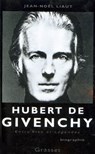Hubert de Givenchy - Jean-Noël Liaut - 9782246579991