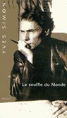Le souffle du Monde - Yves Simon - 9782246602194