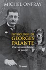 Onfray-M: Physiologie de Georges Palante - Onfray-M - 9782246629511