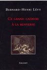 Ce grand cadavre à la renverse - Bernard-Henri Lévy - 9782246688297