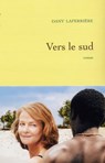 Vers le sud - Dany Laferrière - 9782246703198