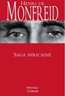 Saga africaine - Henry de Monfreid - 9782246706496