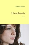 L'inachevée - Sarah Chiche - 9782246740193
