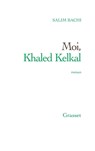 Moi Khaled Kelkal - Salim Bachi - 9782246766612