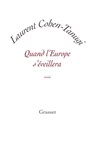 Quand l'Europe s'éveillera - Laurent Cohen-Tanugi - 9782246783091