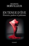 En tenue d'Eve - Delphine Horvilleur - 9782246787464