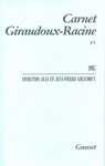 Carnet Giraudoux Racine Tome 3 - Jean Giraudoux - 9782246787976
