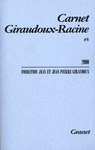 Carnet Giraudoux-Racine n°6 - Jean Giraudoux - 9782246788003