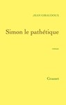 Simon le pathétique - Jean Giraudoux - 9782246788058